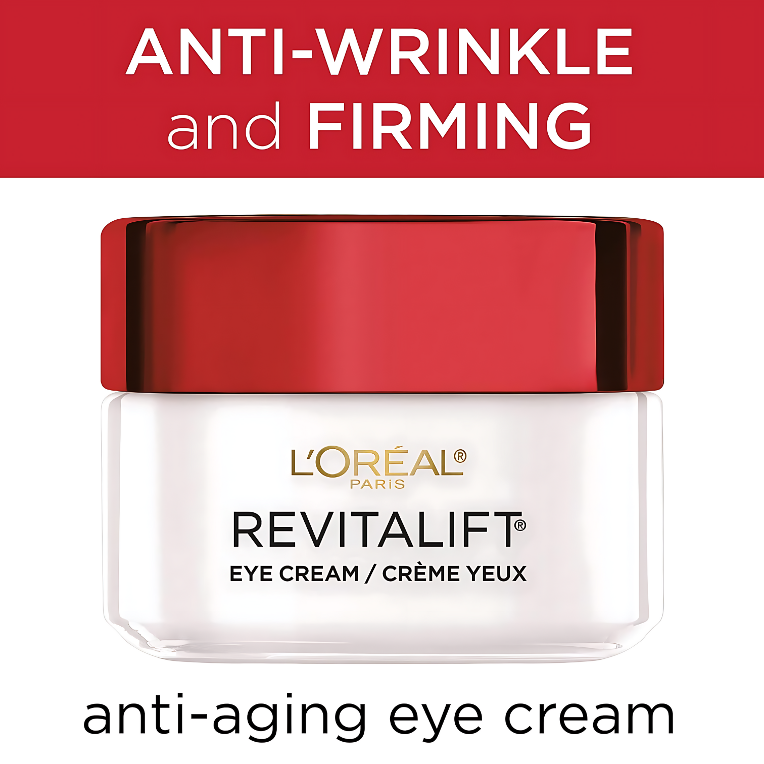 L'Oreal Revitalift Anti-Wrinkle and Firming Eye Cream Reduce Dark Circles